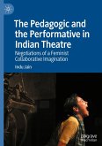The Pedagogic and the Performative in Indian Theatre