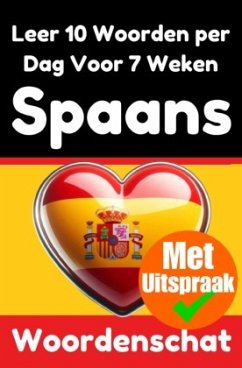 Cover Spaanse Woordentrainer: Leer 7 weken lang 10 Spaanse woorden per dag