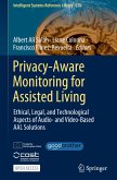 Privacy-Aware Monitoring for Assisted Living Privacy-Aware Monitoring for Assisted Living