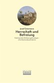 Herrschaft und Befreiung Herrschaft und Befreiung
