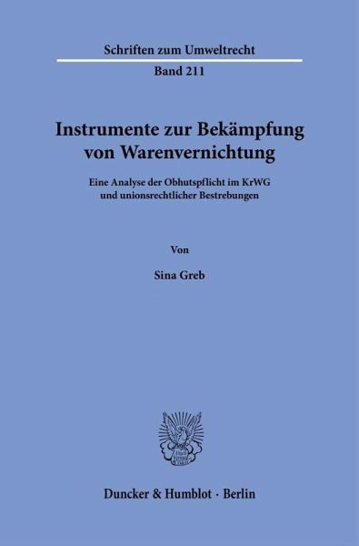 Instrumente zur Bekämpfung von Warenvernichtung Instrumente zur Bekämpfung von Warenvernichtung