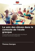 La voix des élèves dans le contexte de l'école grecque