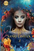 Queens in Sandcastles 2 Queens in Sandcastles 2