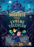 Dogaüstü Evrene Yolculuk Dogaüstü Evrene Yolculuk