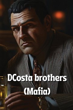 DCosta brothers (Mafia) - Moore, Matthew