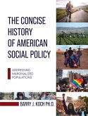 Concise History of American Social Policy