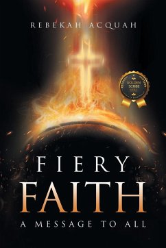 Fiery Faith - Acquah, Rebekah