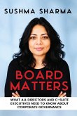 BOARD MATTERS BOARD MATTERS