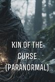 Kin of the Curse (Paranormal)