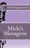 Micki's Menagerie Micki's Menagerie