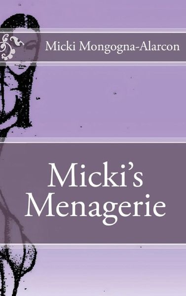 Micki's Menagerie Micki's Menagerie