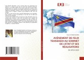 AVÈNEMENT DE FELIX TSHISEKEDI AU SOMMET DE L'ETAT ET SES RÉALISATIONS