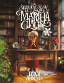 The Spectacular Tale of Martha Claus