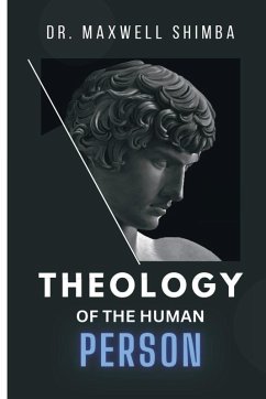 Theology of the Human Person - Shimba, Maxwell