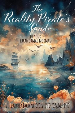 Cover The Reality Pirate's Guide to Your Paranormal Normal