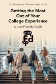 Getting the Most Out of Your College Experience