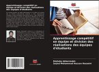 Apprentissage compétitif en équipe et division des réalisations des équipes d'étudiants
