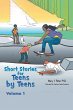 Short Stories for Teens by Teens - Bild 1