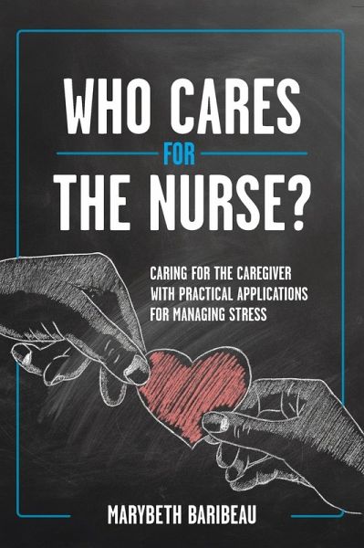 Who Cares for the Nurse? Who Cares for the Nurse?