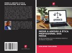 MEDIR A ADESÃO À ÉTICA PROFISSIONAL DOS MEDIA
