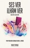 Ses Ver Ilham Ver Ses Ver Ilham Ver
