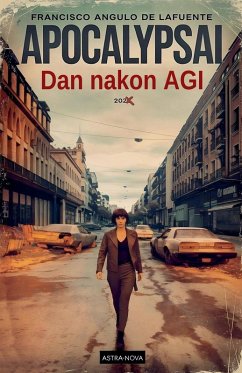 Cover ApocalypsAI Dan nakon AGI