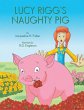 Lucy Rigg's Naughty Pig - Bild 1