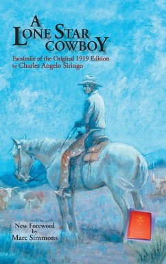 A Lone Star Cowboy - Siringo, Charles Angelo