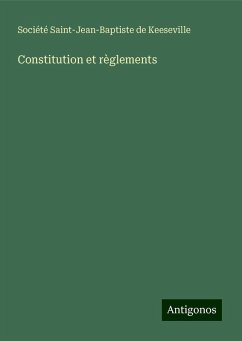 Constitution et règlements - Société Saint-Jean-Baptiste de Keeseville