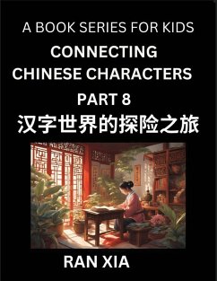 Mandarin Chinese Characters for Kids (Part 8)- A Test Series for Children to Recognize Chinese Characters by Column Matching - Xia, Ran