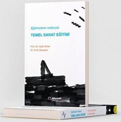 Egitimcilerin Notlariyla Temel Sanat Egitimi - Ertan, Güler