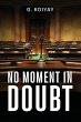 No Moment in Doubt - Bild 1
