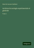 Archives de zoologie expérimentale et générale Archives de zoologie expérimentale et générale