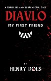 Diavlo, My First Friend