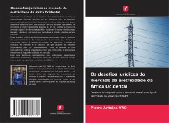 Os desafios jurídicos do mercado da eletricidade da África Ocidental - Yao, Pierre-Antoine