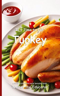 Cover It's Time to Eat Turkey