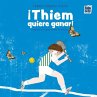 ¡Thiem quiere ganar! - Bild 1