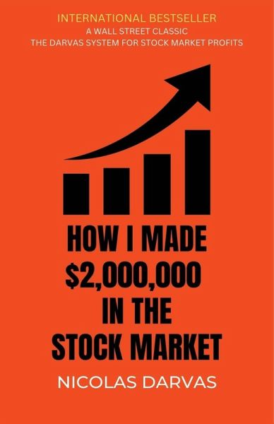 How I Made 2,000,000 in the Stock Market How I Made 2,000,000 in the Stock Market