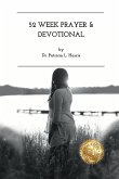 52 Week Prayer & Devotional 52 Week Prayer & Devotional