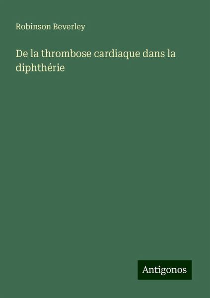 De la thrombose cardiaque dans la diphthérie