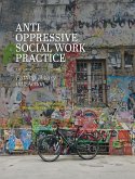 Anti-Oppressive Social Work Practice Anti-Oppressive Social Work Practice