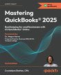 Mastering QuickBooks® 2025 - Sixth... - Bild 1