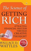 The Science of Getting Rich The Science of Getting Rich