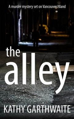 The Alley - Garthwaite, Kathy