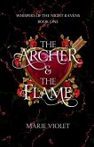 The Archer & The Flame