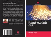 Otimização da proteção na rede de transmissão DWDM Otimização da proteção na rede de transmissão DWDM