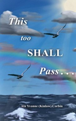 THIS TOO SHALL PASS - Kinlow Corbin, Ala Yvonne