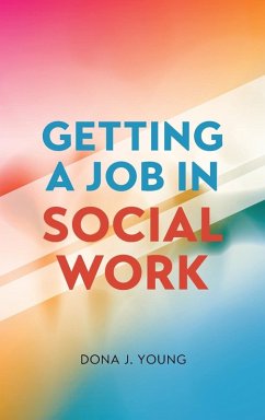 Getting a Job in Social Work - Young, Dona J.