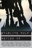 Starlite Pulp Review #5 Starlite Pulp Review #5