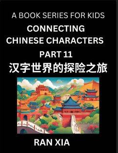 Mandarin Chinese Characters for Kids (Part 11)- A Test Series for Children to Recognize Chinese Characters by Column Matching - Xia, Ran